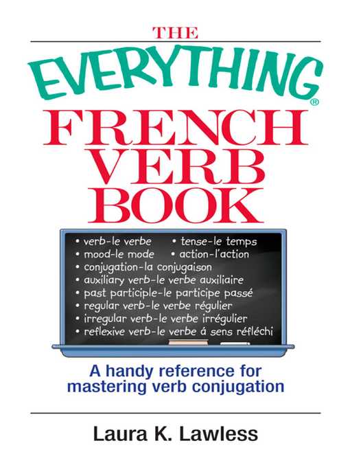 Title details for The Everything French Verb Book by Laura K Lawless - Available